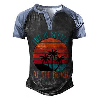 Summer Vacation Life Is Better At The Beach Sunset 70S Gift Graphic Design Printed Casual Daily Basic Men's Henley Shirt Raglan Sleeve 3D Print T-shirt - Thegiftio UK