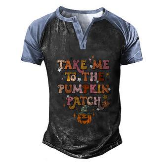 Take Me To The Pumpkin Patch Halloween Men's Henley Shirt Raglan Sleeve 3D Print T-shirt - Thegiftio UK
