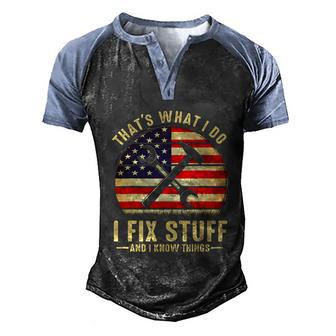 Thats What I Do I Fix Stuff And I Know Things Funny Saying Graphic Design Printed Casual Daily Basic Men's Henley Shirt Raglan Sleeve 3D Print T-shirt - Thegiftio UK