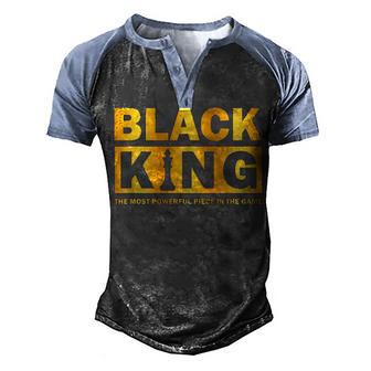The Most Powerful Piece In The Game Black King Men's Henley Shirt Raglan Sleeve 3D Print T-shirt - Thegiftio UK