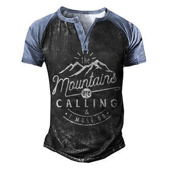 The Mountains Are Calling And I Must Go Graphic Design Printed Casual Daily Basic Men's Henley Shirt Raglan Sleeve 3D Print T-shirt - Thegiftio UK