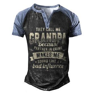 They Call Me Grandpa Gift Men's Henley Shirt Raglan Sleeve 3D Print T-shirt - Thegiftio UK