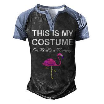 This Is My Costume Im A Flamingo Halloween Funny Gift Men's Henley Shirt Raglan Sleeve 3D Print T-shirt - Thegiftio UK