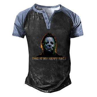 This Is My Happy Face Funny Horror Halloween Movies Lover Graphic Design Printed Casual Daily Basic Men's Henley Shirt Raglan Sleeve 3D Print T-shirt - Thegiftio UK