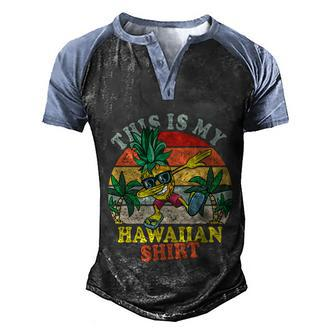 This Is My Hawaiian Funny Gift Men's Henley Shirt Raglan Sleeve 3D Print T-shirt - Monsterry CA