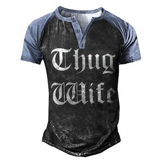 Thug Wife V3 Men's Henley Shirt Raglan Sleeve 3D Print T-shirt - Seseable