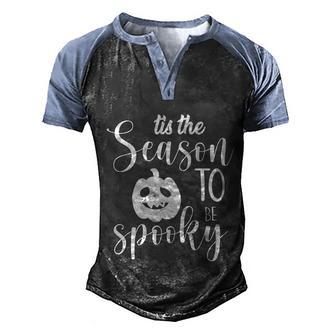 Tis The Season To Be Spooky Pumpkin Halloween Quote Graphic Design Printed Casual Daily Basic Men's Henley Shirt Raglan Sleeve 3D Print T-shirt - Thegiftio UK