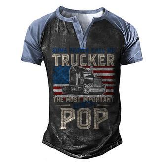 Trucker Most Important Call Me Pop Men's Henley Shirt Raglan Sleeve 3D Print T-shirt - Thegiftio UK