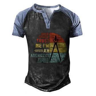 Trust Me Im An Architect Compass Retro Vintage Architect Gift Graphic Design Printed Casual Daily Basic Men's Henley Shirt Raglan Sleeve 3D Print T-shirt - Thegiftio UK