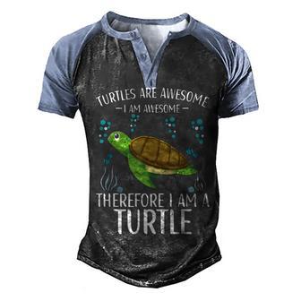 Turtles Are Awesome Cute Sea Turtle Quote Men's Henley Shirt Raglan Sleeve 3D Print T-shirt - Thegiftio UK