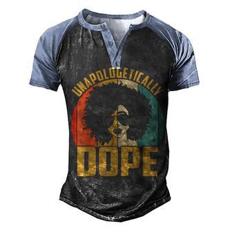 Unapologetically Dope Black Pride Melanin V2 Men's Henley Shirt Raglan Sleeve 3D Print T-shirt - Thegiftio UK