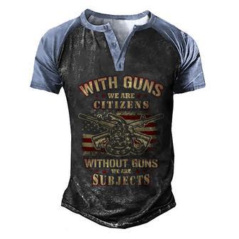 Veteran Gun Control With Guns Citizen Graphic Design Printed Casual Daily Basic Men's Henley Shirt Raglan Sleeve 3D Print T-shirt - Thegiftio UK