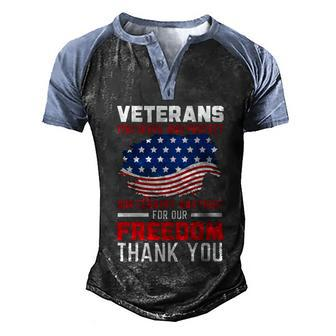 Veterans You Serve And Protect Our Country Memorial Day Gift Men's Henley Shirt Raglan Sleeve 3D Print T-shirt - Monsterry DE