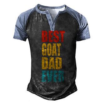 Vintage Best Goat Dad Ever Men's Henley Shirt Raglan Sleeve 3D Print T-shirt - Thegiftio UK