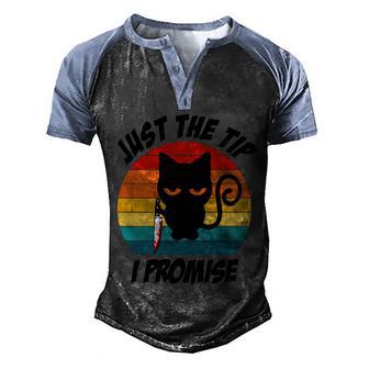 Vintage Just The Tip I Promise Black Cat Halloween Day Men's Henley Shirt Raglan Sleeve 3D Print T-shirt - Thegiftio UK