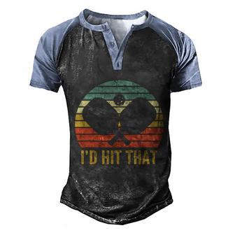 Vintage Pickleball Player Funny Id Hit That Retro Gift Tshirt Graphic Design Printed Casual Daily Basic Men's Henley Shirt Raglan Sleeve 3D Print T-shirt - Thegiftio UK