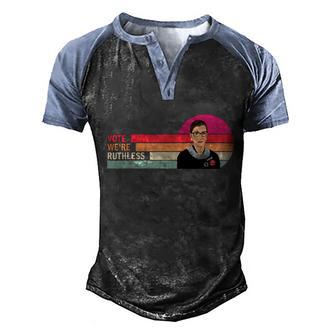 Vote Were Ruthless Notorious Rbg Ruth Bader Ginsburg Retro Vintage Men's Henley Shirt Raglan Sleeve 3D Print T-shirt - Thegiftio UK