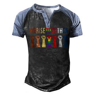 We Rise Together Equality Social Justice V2 Men's Henley Shirt Raglan Sleeve 3D Print T-shirt - Thegiftio UK