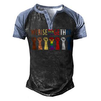We Rise Together Equality Social Justice V3 Men's Henley Shirt Raglan Sleeve 3D Print T-shirt - Thegiftio UK