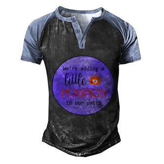 Were Adding A Little Pumpkin To Our Patch Halloween Quote Graphic Design Printed Casual Daily Basic Men's Henley Shirt Raglan Sleeve 3D Print T-shirt - Thegiftio UK