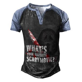 Whats Your Favorite Scary Movie Graphic Design Printed Casual Daily Basic Men's Henley Shirt Raglan Sleeve 3D Print T-shirt - Thegiftio UK
