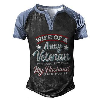 Wife Of A Army Veteran My Husband Veteran Day Graphic Design Printed Casual Daily Basic Men's Henley Shirt Raglan Sleeve 3D Print T-shirt - Thegiftio UK