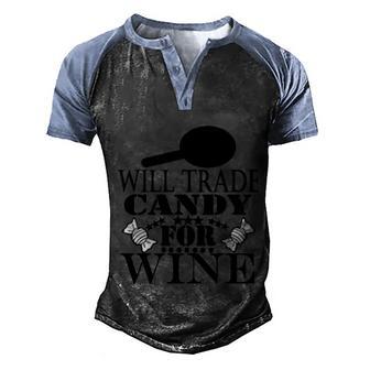 Will Trade Candy For Wine Halloween Quote Graphic Design Printed Casual Daily Basic Men's Henley Shirt Raglan Sleeve 3D Print T-shirt - Thegiftio UK