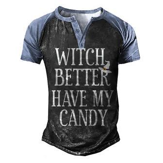 Witch Better Have My Candy Halloween Graphic Design Printed Casual Daily Basic Men's Henley Shirt Raglan Sleeve 3D Print T-shirt - Thegiftio UK