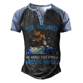 Yes Actually The World Does Revolve Around My Cat Men's Henley Shirt Raglan Sleeve 3D Print T-shirt - Thegiftio UK