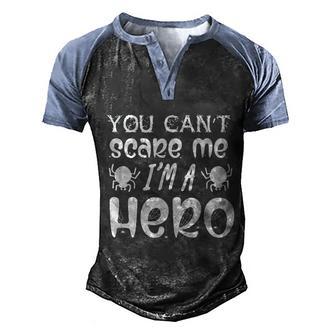 You Cant Scare Me Im A Hero Halloween Quote Graphic Design Printed Casual Daily Basic Men's Henley Shirt Raglan Sleeve 3D Print T-shirt - Thegiftio UK