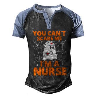 You Cant Scare Me Im A Nurse Funny Ghost Hallowen Men's Henley Shirt Raglan Sleeve 3D Print T-shirt - Thegiftio UK
