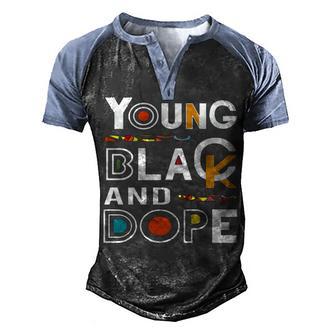 Young Black And Dope Black History Month African Pride Pullover Men's Henley Shirt Raglan Sleeve 3D Print T-shirt - Thegiftio UK