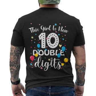 10Th Birthday Funny Gift Funny Gift This Girl Is Now 10 Double Digits Gift Men's Crewneck Short Sleeve Back Print T-shirt - Monsterry