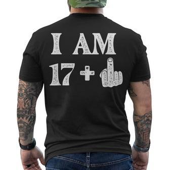 I Am 17 Plus 1 Years Old 18Th Birthday 18 Years Old Bday Men's T-shirt Back Print - Seseable