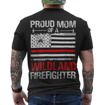 Firefighter Red Line Flag Proud Mom Of A Wildland Firefighter Men's Crewneck Short Sleeve Back Print T-shirt