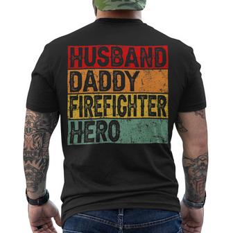 Firefighter Retro Vintage Husband Daddy Firefighter Fathers Day Dad Men's Crewneck Short Sleeve Back Print T-shirt