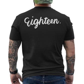 18Th Birthday For Girl Eighn Party N Women Age 18 Year  Men's Crewneck Short Sleeve Back Print T-shirt