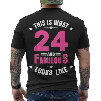 24 And Fabulous 24 Year Old Birthday Happy 24Th Birthday Men's T-shirt Back Print - Seseable