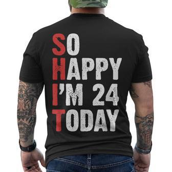 24 Years Old Birthday Vintage So Happy Im 24 Today Men's T-shirt Back Print - Seseable