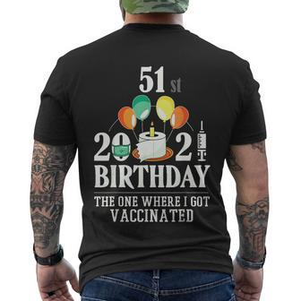 51St Bday 51 Years Old Happy Birthday Vaccinated Men's T-shirt Back Print - Thegiftio UK