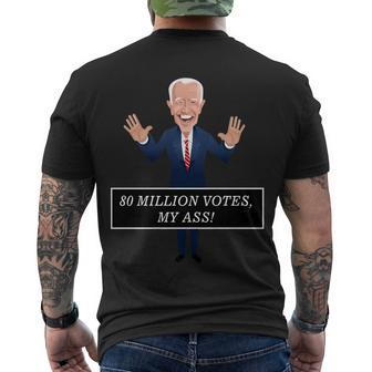 80 Million Votes My Ass Men's Crewneck Short Sleeve Back Print T-shirt - Monsterry