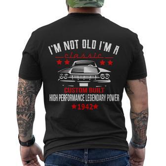 80Th Birthday Not Old Classic Custom Built 1942 Tshirt Men's Crewneck Short Sleeve Back Print T-shirt - Monsterry CA