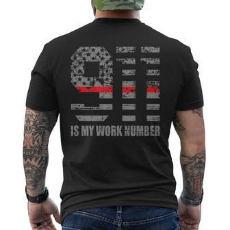 911 Is My Work Number Firefighter Hero Quote Men's Back Print T-shirt | Mazezy