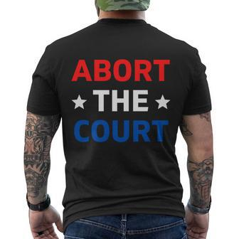 Abort The Court Great Gift Scotus Reproductive Rights Gift Men's Crewneck Short Sleeve Back Print T-shirt - Monsterry UK