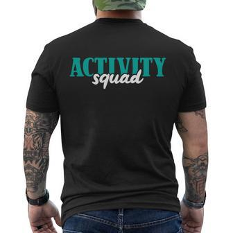 Activity Director Activity Assistant Activity Squad Cute Gift Men's Crewneck Short Sleeve Back Print T-shirt - Monsterry AU