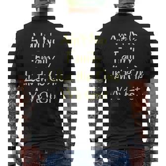 Aint No Like The One We Got Men's T-shirt Back Print - Thegiftio UK