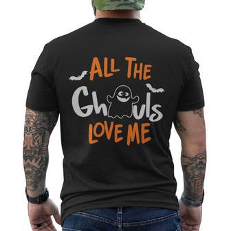 All The Ghouls Love Me Halloween Quote Men's Crewneck Short Sleeve Back Print T-shirt - Monsterry AU