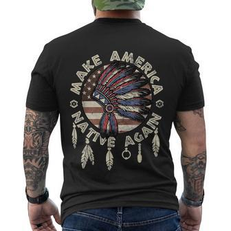 Make America Native Again Indigenous Peoples Day Pride Men's T-shirt Back Print - Thegiftio UK