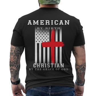 American By Birth Christian By The Grace Of God Men's Crewneck Short Sleeve Back Print T-shirt - Monsterry