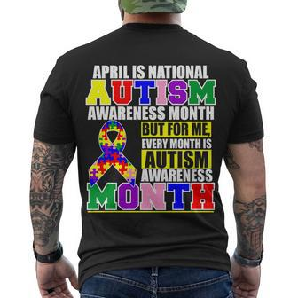 April Is Autism Awareness Month For Me Every Month Is Autism Awareness Tshirt Men's Crewneck Short Sleeve Back Print T-shirt - Monsterry